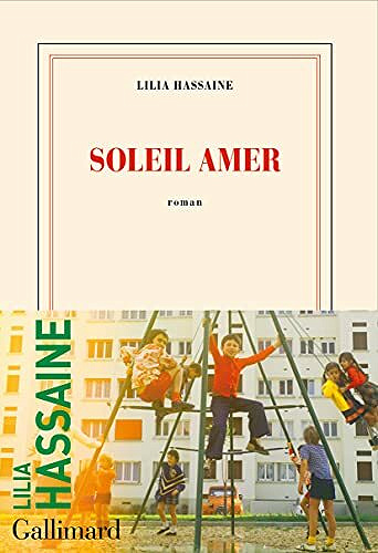 Soleil amer - Lilia Hassaine (2021)