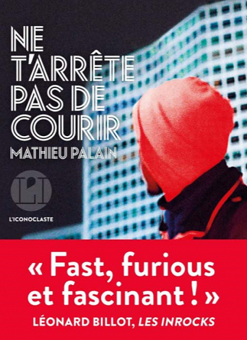 Ne t'arrête pas de courir - Mathieu Palain (2021)