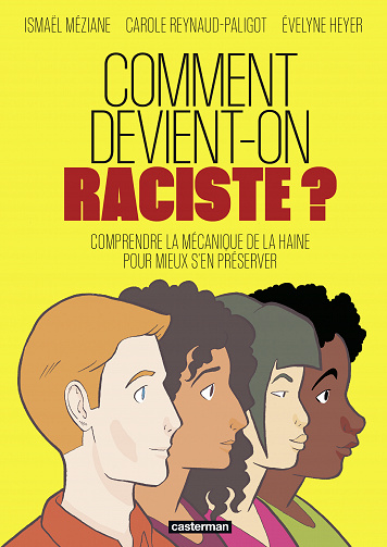 Comment devient-on raciste ? (2021)