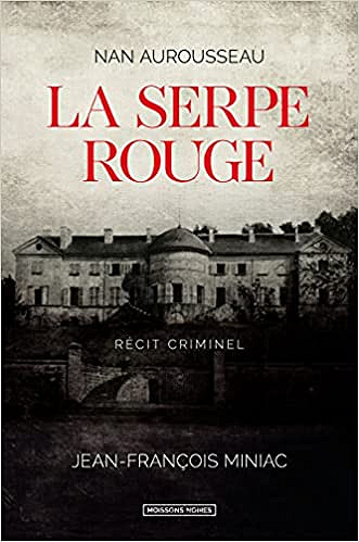 La Serpe rouge - Nan Aurousseau (2021)