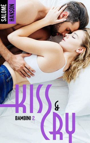 Kiss and Cry : Bambini, tome 2 - Salomé Hanson (2021)