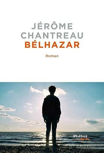 Bélhazar - Jérôme Chantreau (2021)