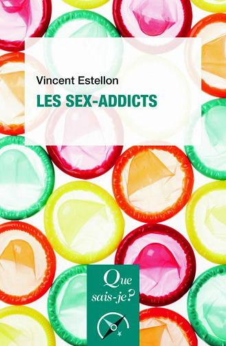 Les Sex-addicts 2eme edi. - Vincent Estellon (2020)