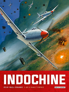 Indochine - Tome 2 - Que le diable t'emporte (2021)