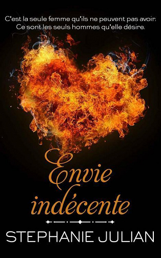Envie Indécent - Stephanie Julian (2021)