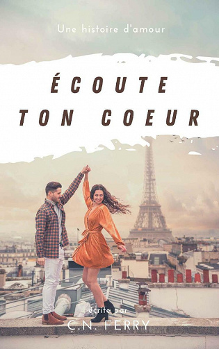 Écoute ton coeur - C.N. Ferry (2021)