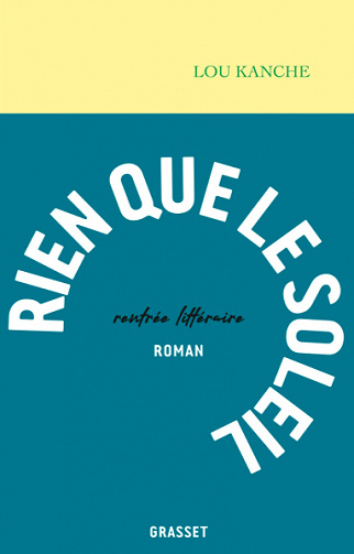 Rien que le soleil - Lou Kanche (2021)