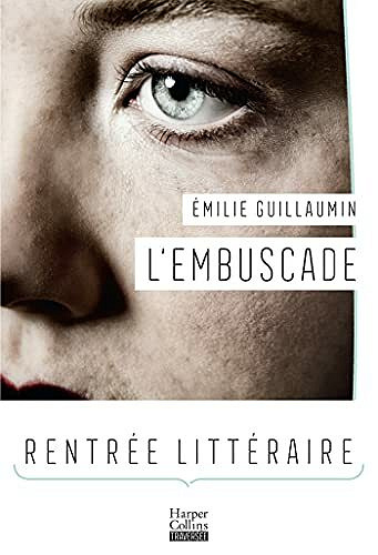 L'Embuscade - Emilie Guillaumi (2021)