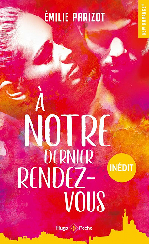 À notre dernier rendez-vous - Emilie Parizot (2021)