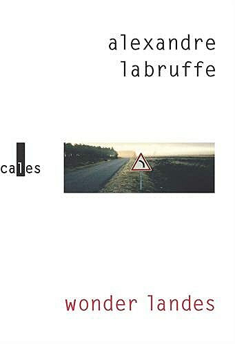 Wonder Landes - Alexandre Labruffe (2021)