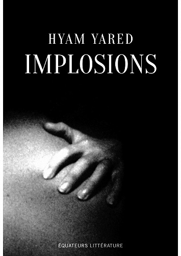 Implosions - Hyam Yared (2021)