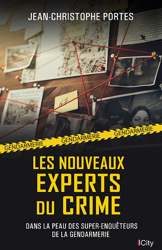 Les nouveaux experts du crime - Jean-Christophe Portes (2021)