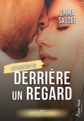 Derrière un regard: Apparences, T2 - Emma Saucet (2021)