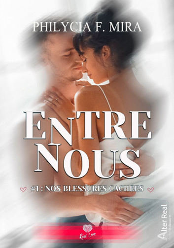 Nos blessures cachées: Entre nous, T1 - Philycia F. Mira (2021)