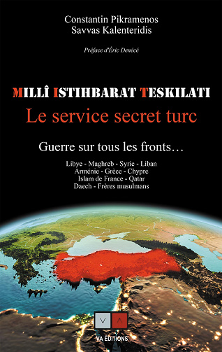 Millî Istihbarat Teskilati (MIT). Le service secret turc.: Guerre sur tous les fronts... - Constantin Pikramenos, Savvas Kalenteridis (2021)