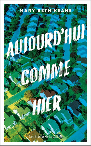 Aujourd'hui comme hier - Mary Beth Keane (2021)