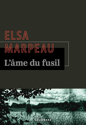 L'âme du fusil - Elsa Marpeau (2021)