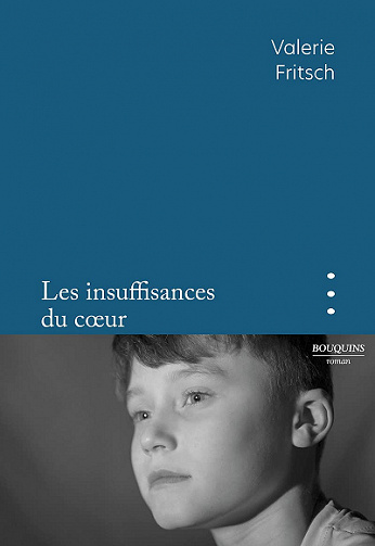 Les Insuffisances du cœur - Valerie Fritsch (2021)