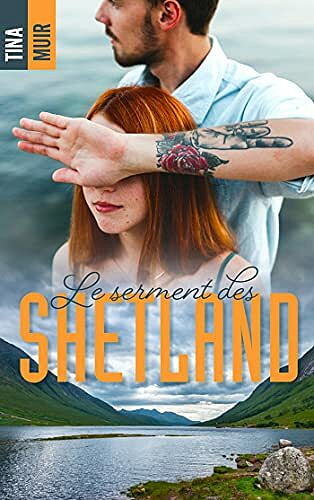 Le serment des Shetland - Tina Muir (2021)