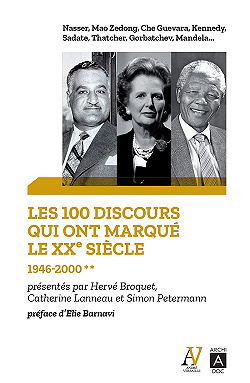 Les 100 discours qui ont marqué le XXe siècle : Tome 2 (1946-2000) - Hervé Broquet, Catherine Lanneau, Simon Petermann (2021)