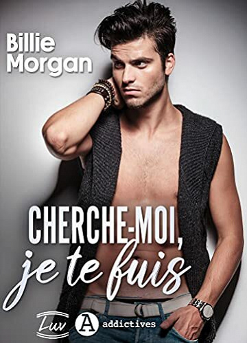 Cherche-moi, je te fuis - Billie Morgan (2021)