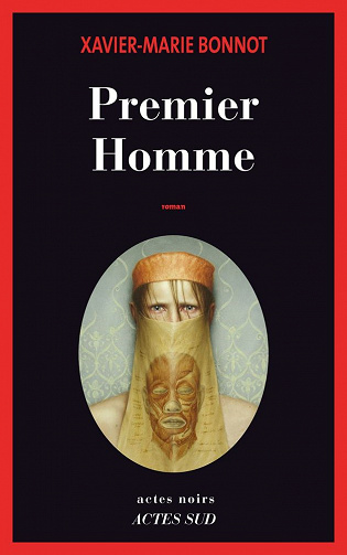 Premier homme - Xavier-Marie Bonnot