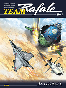 Team Rafale - Intégrale 02