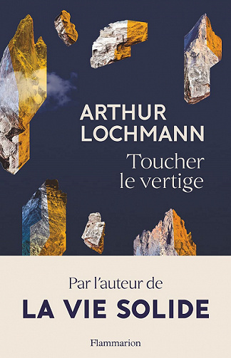 Toucher le vertige - Arthur Lochmann (2021)