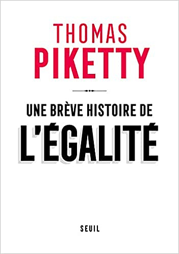 Une brève histoire de l'égalité - Thomas Piketty (2021)