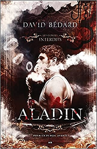 Aladin - Les contes interdits, Tome 23 - David Bédard (2021)