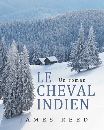 Le cheval indien - James Reed (2021)