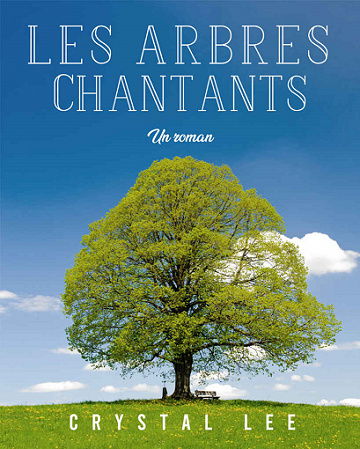 Les Arbres Chantants - Crystal Lee (2021)