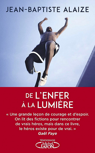 De l'enfer à la lumière - Jean-baptiste Alaize (2021)