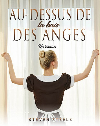 Au-dessus de la baie des anges - Steven Steele (2021)