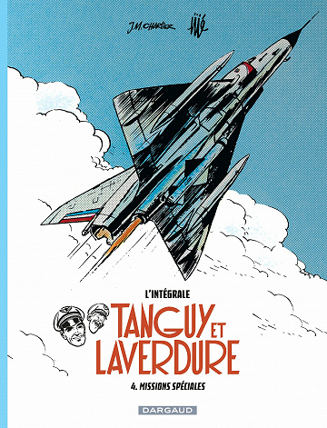 Les aventures de Tanguy et Laverdure - Intégrale - Tome 4 - Missions spéciales