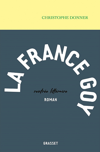 La France goy - Christophe Donner (2021)