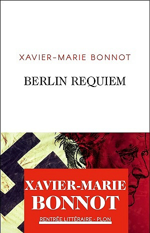 Berlin Requiem - Xavier-Marie Bonnot (2021)