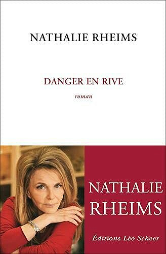Danger en rive - Rheims nathalie (2021)
