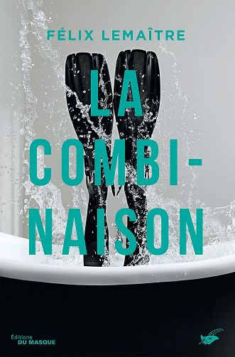 La Combinaison - Félix Lemaître (2021)