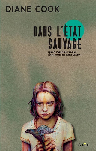 Dans l'état Sauvage - Diane Cook (2021)