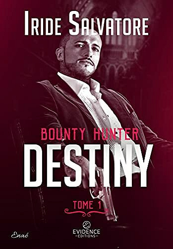 Destiny: Bounty hunter, T1 - Iride Salvatore (2021)
