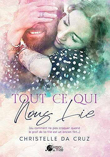 Tout ce qui nous lie - Christelle Da Cruz (2021)