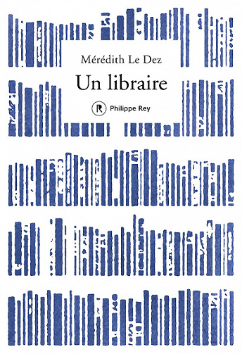 Un libraire - Meredith Le dez (2021)