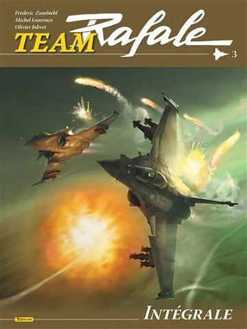 Team Rafale - Intégrale 03