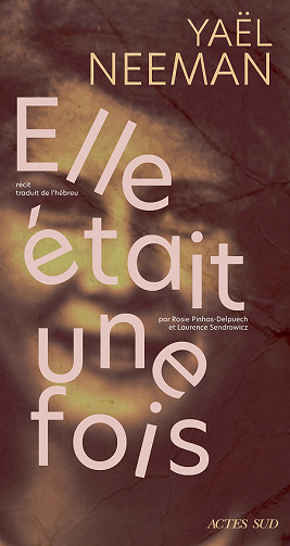 Elle était une fois - Yaël Neeman (2021)