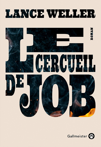 Le cercueil de Job - Lance Weller (2021)
