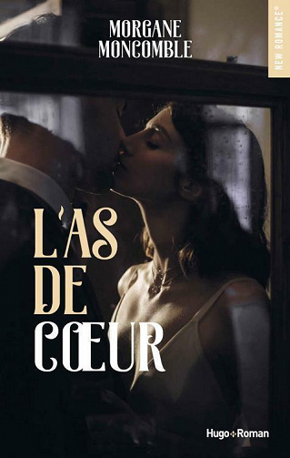 L'As de coeur - Morgane Moncomble (2021)