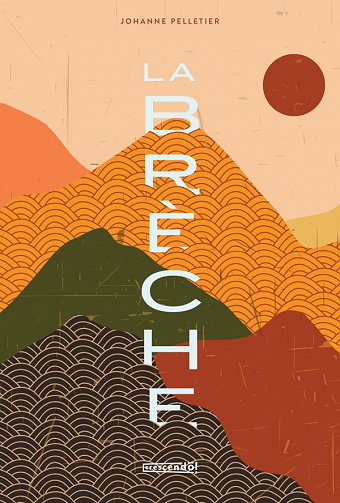 La brèche - Johanne Pelletier (2021)