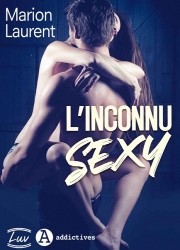L'Inconnu sexy - Marion Laurent (2021)