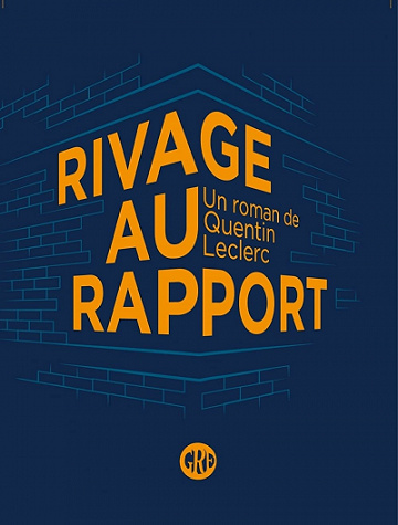 Rivage au rapport - Quentin Leclerc (2021)
